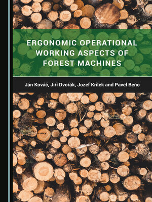 cover image of Ergonomic Operational Working Aspects of Forest Machines